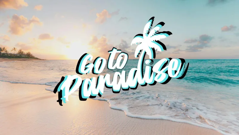 Go To Paradise